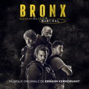 Erwann Kermorvant - Bronx (Bande originale du film) (2020) [Hi-Res]