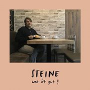 Steine - Was ist gut? (2021)