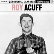 Roy Acuff - Essential Classics, Vol. 338: Roy Acuff (2024)