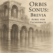 Orbis Sonus: Brevia - Orbis Sonus: Brevia (2025) Hi-Res
