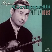 Stephane Grappelli - Pent Up House (1962) FLAC