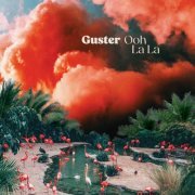 Guster - Ooh La La (2024) [CD-Rip]