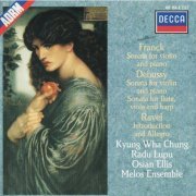 Kyung Wha Chung, Radu Lupu, The Melos Ensemble - Frank, Debussy, Ravel: Works For  Violin and Piano (1988)