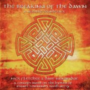 Nick Fletcher, Dave Bainbridge - The Breaking Of The Dawn (2024)
