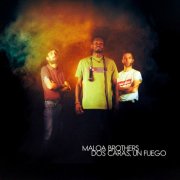 Maloa Brothers - Dos Caras, Un Fuego (2025) Hi-Res