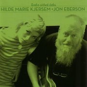 Hilde Marie Kjersem & Jon Eberson - Twelve O'Clock Tales (2004)