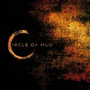 Circle Of Mud - Circle Of Mud (2021) [Hi-Res]