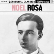 Noel Rosa - Essential Classics, Vol. 776: Noel Rosa (2025)