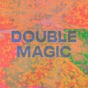Sunbeam Sound Machine - Double Magic (2025) Hi-Res