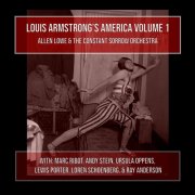 Allen Lowe - Louis Armstrong's America, Vol. 1 (2024)