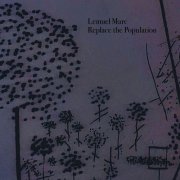 Lemuel Marc - Replace the Population (2025)