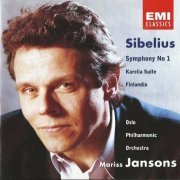 Oslo Philharmonic Orchestra, Mariss Jansons - Sibelius: Symphony No.1, Karelia Suite, Finlandia (1991) CD-Rip