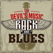 VA - The Devil's Music: Rock and Blues (2020)