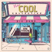 New Cool Collective - On Tour (Live) (2025) Hi-Res