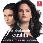 Emöke Baráth, Artaserse, Philippe Jaroussky - Dualità (2022) [Hi-Res]