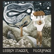 Leeroy Stagger - Pilgrimage (2026) [Hi-Res]