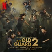 Ruth Barrett, Steffen Thum - The Old Guard 2 (Soundtrack from the Netflix Film) (2025) [Hi-Res]
