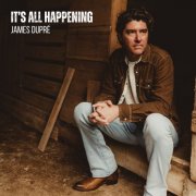 James Dupré - It's All Happening (2025)