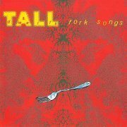 Tall Dwarfs - Fork Songs (1991)