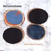 Pablo Ablanedo Octet - Recontradoble (2012) [Hi-Res]