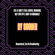 Ry Cooder - Live At Ebbet's Field, Denver, Colorado, May 20th 1974, KCUV-FM Broadcast (Remastered, Live On Broadcasting) (2025)