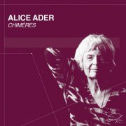 Alice Ader - Chimères (2024) [Hi-Res]