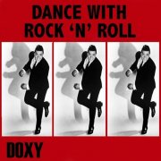 Various Artists - Dance with Rock 'N' Roll (Doxy Collection) (2014)