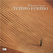 Fabrizio Cucco - Tempo Fermo (2025) [Hi-Res]