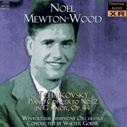 Noel Mewton-Wood, Walter Goehr - Tchaikovsky: Piano Concerto No. 2 (1952) [2007]