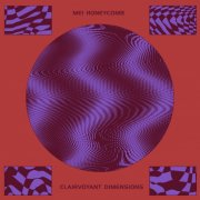 Mei Honeycomb - Clairvoyant Dimensions (2026) [Hi-Res]