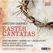 Christian Bonath, Pulchra Musica Baroque Orchestra - Graupner: Easter Cantatas (2021)