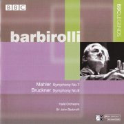Hallé Orchestra, BBC Northern Symphony Orchestra, Sir John Barbirolli - Mahler: Symphony No.7 / Bruckner: Symphony No.9 (2000)