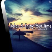 Relax & Enjoy Your Time Volume Two (2013)