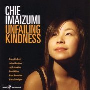 Chie Imaizumi - Unfailing Kindness (2006)