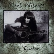 Liz Queler - Silent Witness (1997)