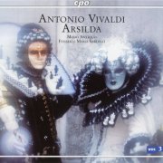 Modo Antiquo & Federico Maria Sardelli - Vivaldi: Arsilda (2005)