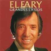 El Fary - Grandes Exitos (1989/2019)