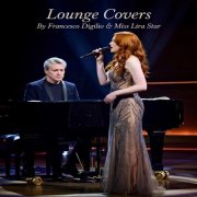 Francesco Digilio & Miss Lira Star - Lounge Covers (2026) [Hi-Res]