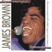 James Brown - I Got You: Forever Gold (2005)