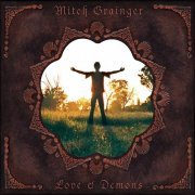 Mitch Grainger - Love and Demons (2023)