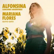 Mariana Flores & Quito Gato - Alfonsina: Canciones argentinas (2023) [Hi-Res]