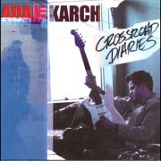 Adam Karch - Crossroad Diaries (2002)