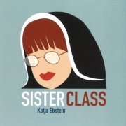 Katja Ebstein - Sister Class (2015)