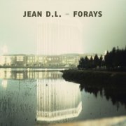 Jean D. L. - Forays (2020)