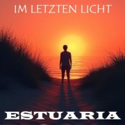 Estuaria - Im letzten Licht (2025)