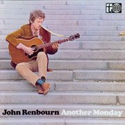 John Renbourn - Another Monday (1966)