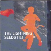 The Lightning Seeds - Tilt (1999)