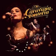 Leticia Sabatella, Caravana Tonteria - Caravana Tonteria (2021) [Hi-Res]