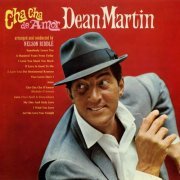 Dean Martin - Cha Cha De Amor (2021) [Hi-Res]