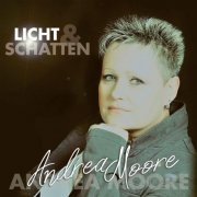 Andrea Moore - Licht & Schatten (2019)